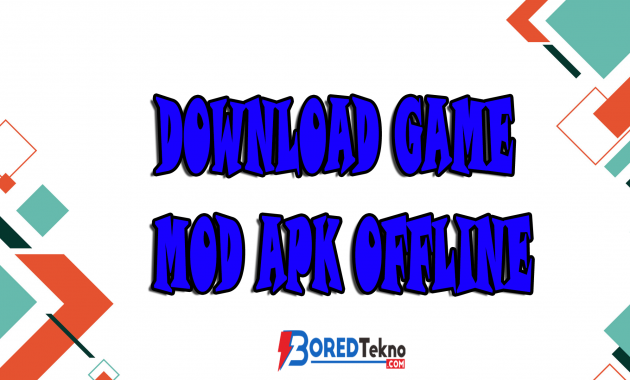 Download Game MOD Apk Offline