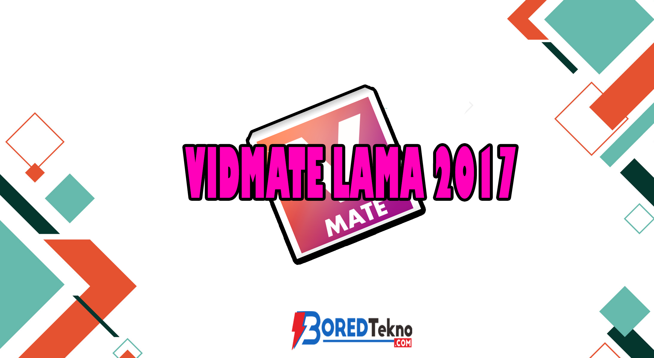 Vidmate Lama 2017