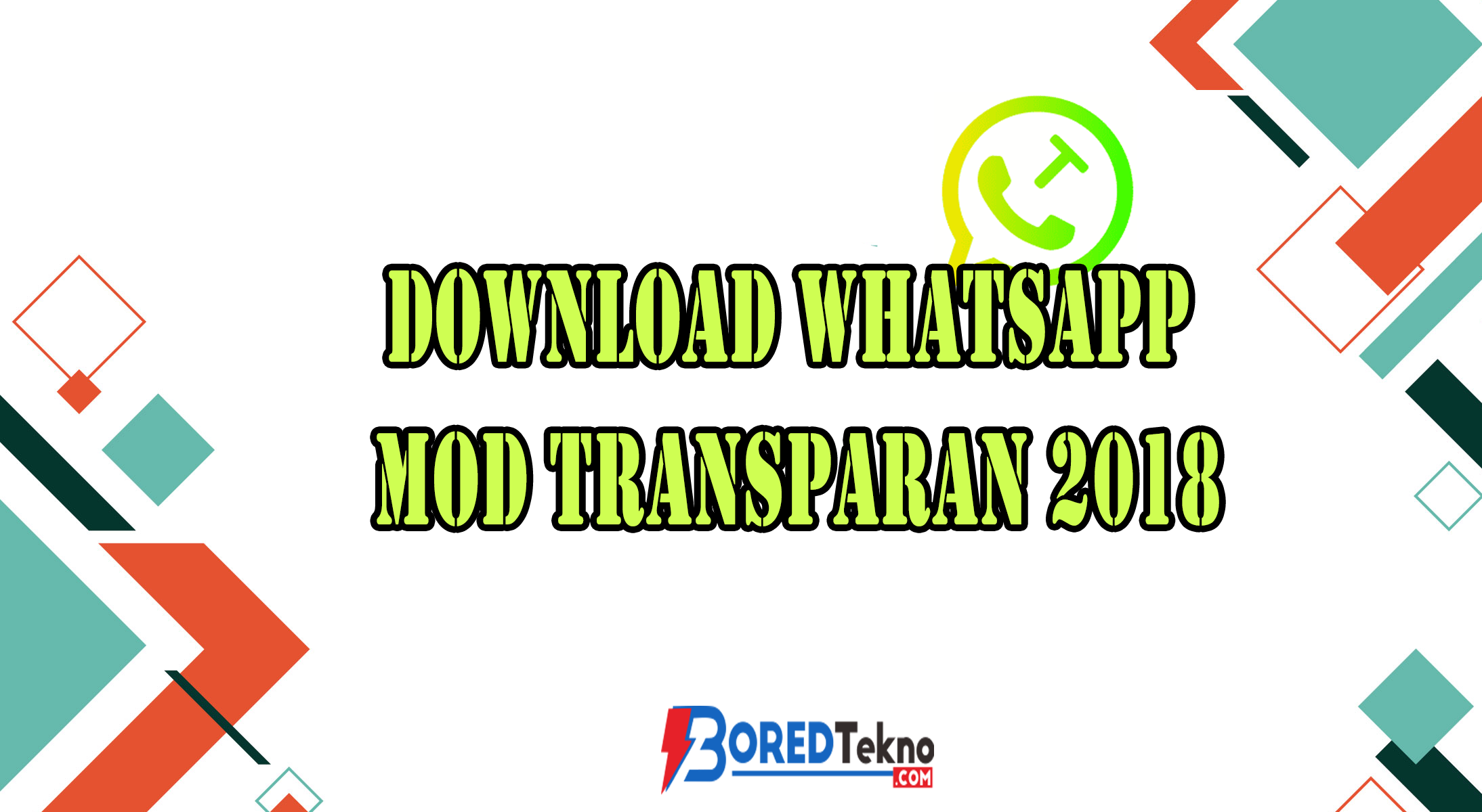Download Whatsapp MOD Transparan 2018