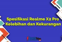Spesifikasi Realme X2 Pro Kelebihan dan Kekurangan