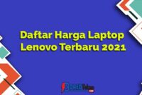 Daftar Harga Laptop Lenovo Terbaru