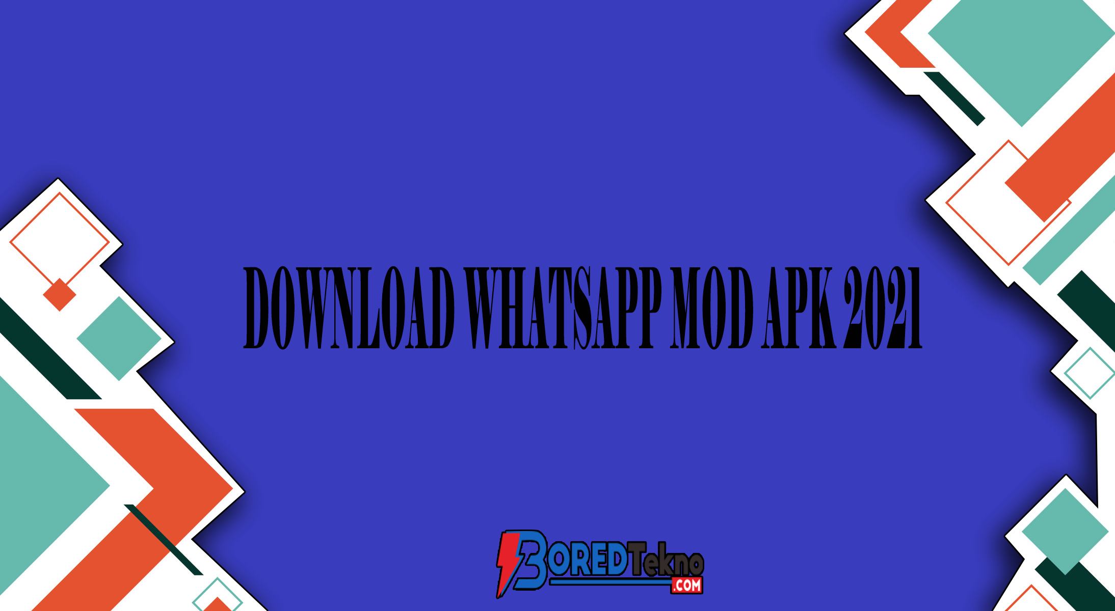 Download Whatsapp Mod APK 2021