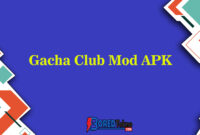 Gacha Club Mod APK