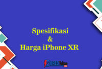 Spesifikasi & Harga iPhone XR
