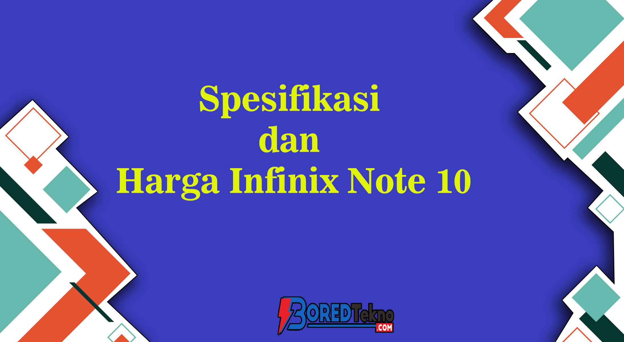 Spesifikasi dan Harga Infinix Note 10