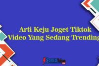 Arti Keju Joget Tiktok Video Yang Sedang Trending