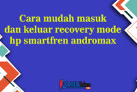 Cara mudah masuk dan keluar recovery mode hp smartfren andromax