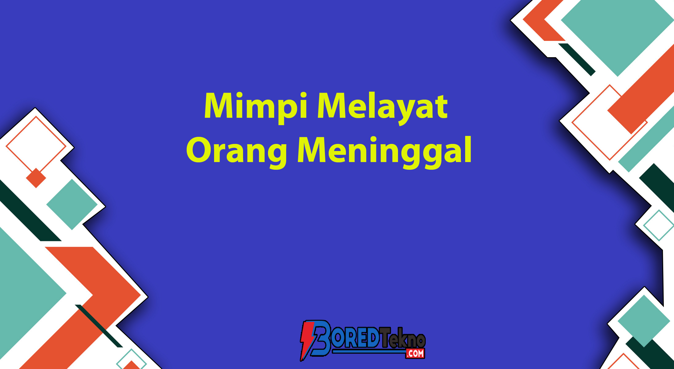 mimpi melayat orang meninggal