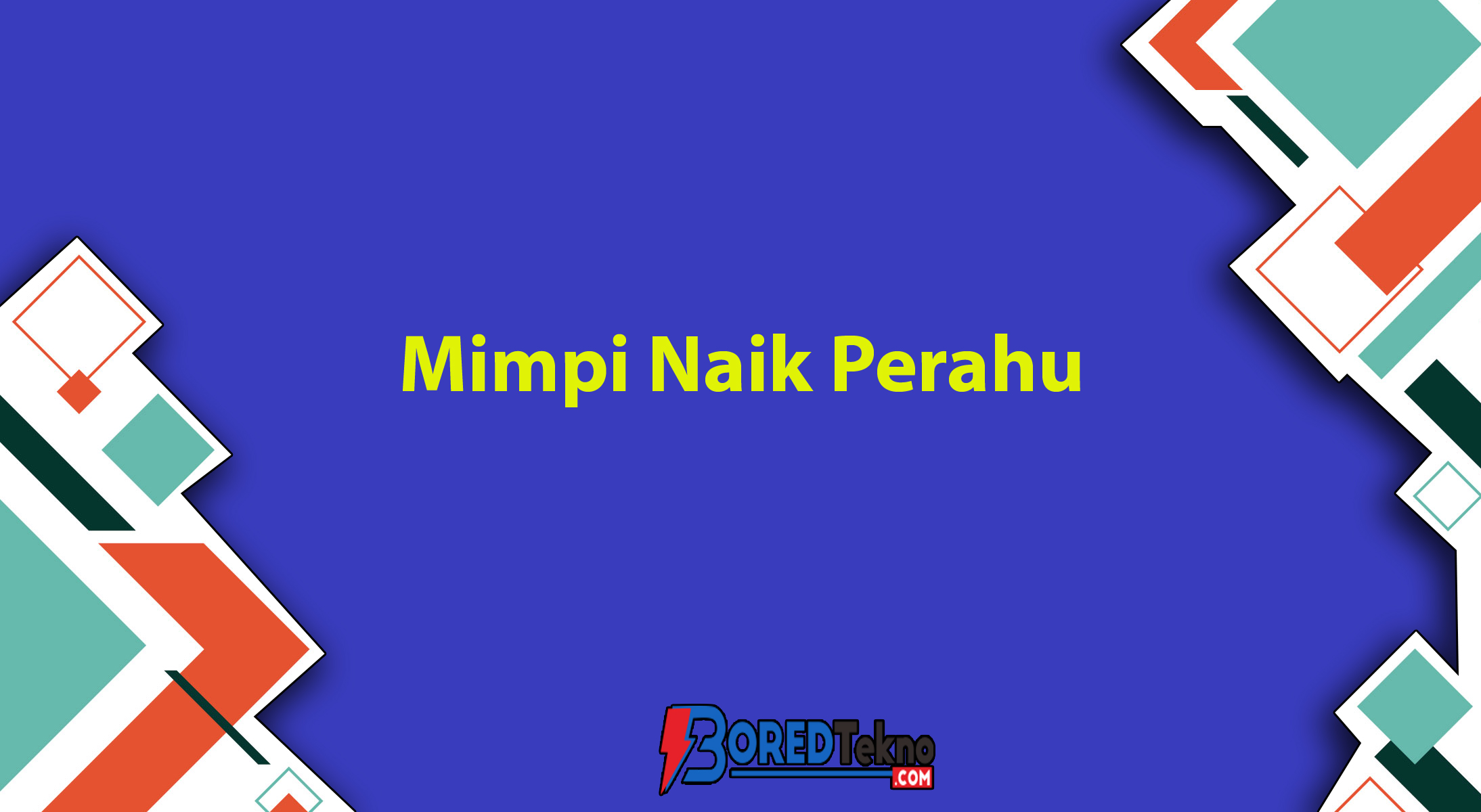 Mimpi Naik Perahu