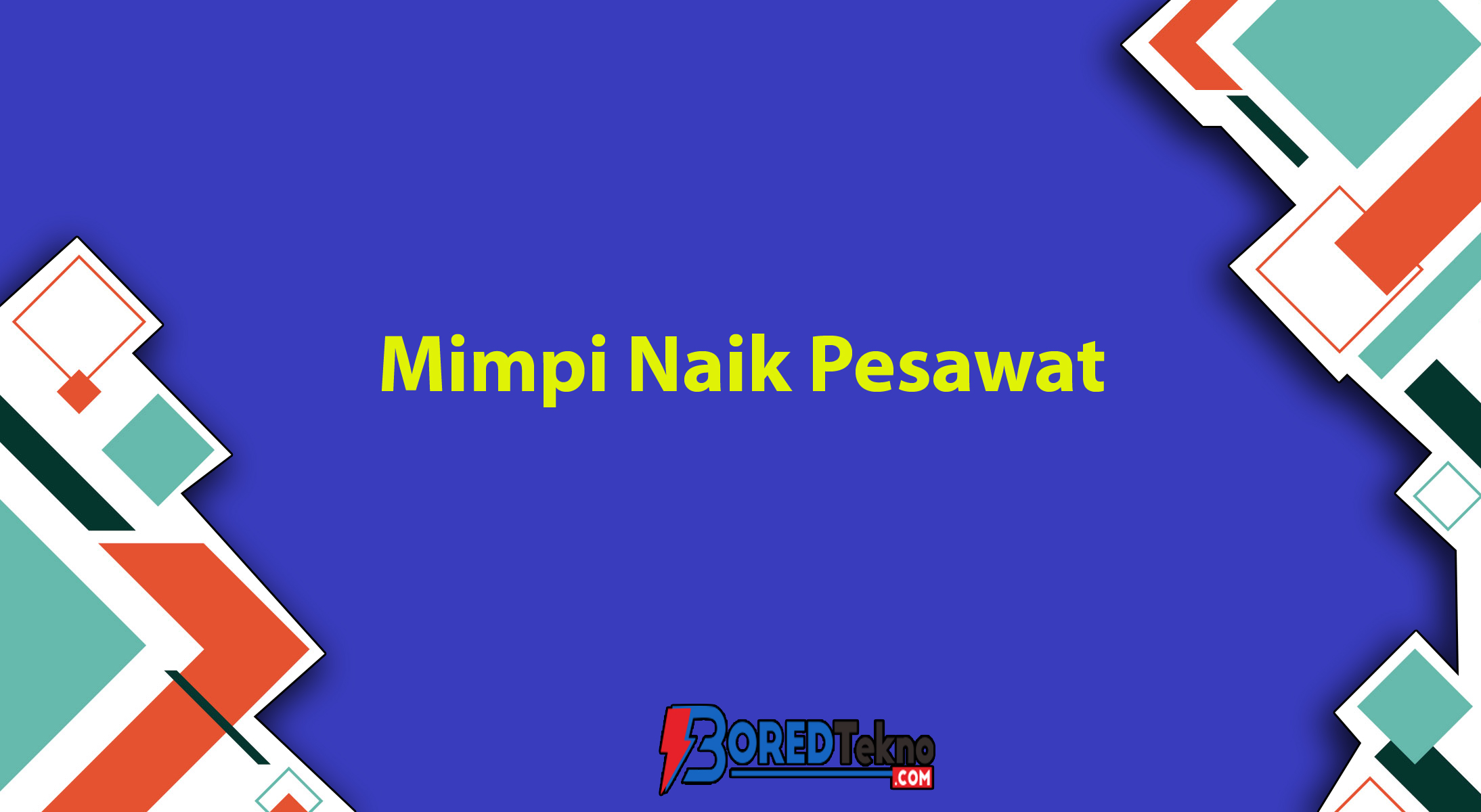 Mimpi Naik Pesawat