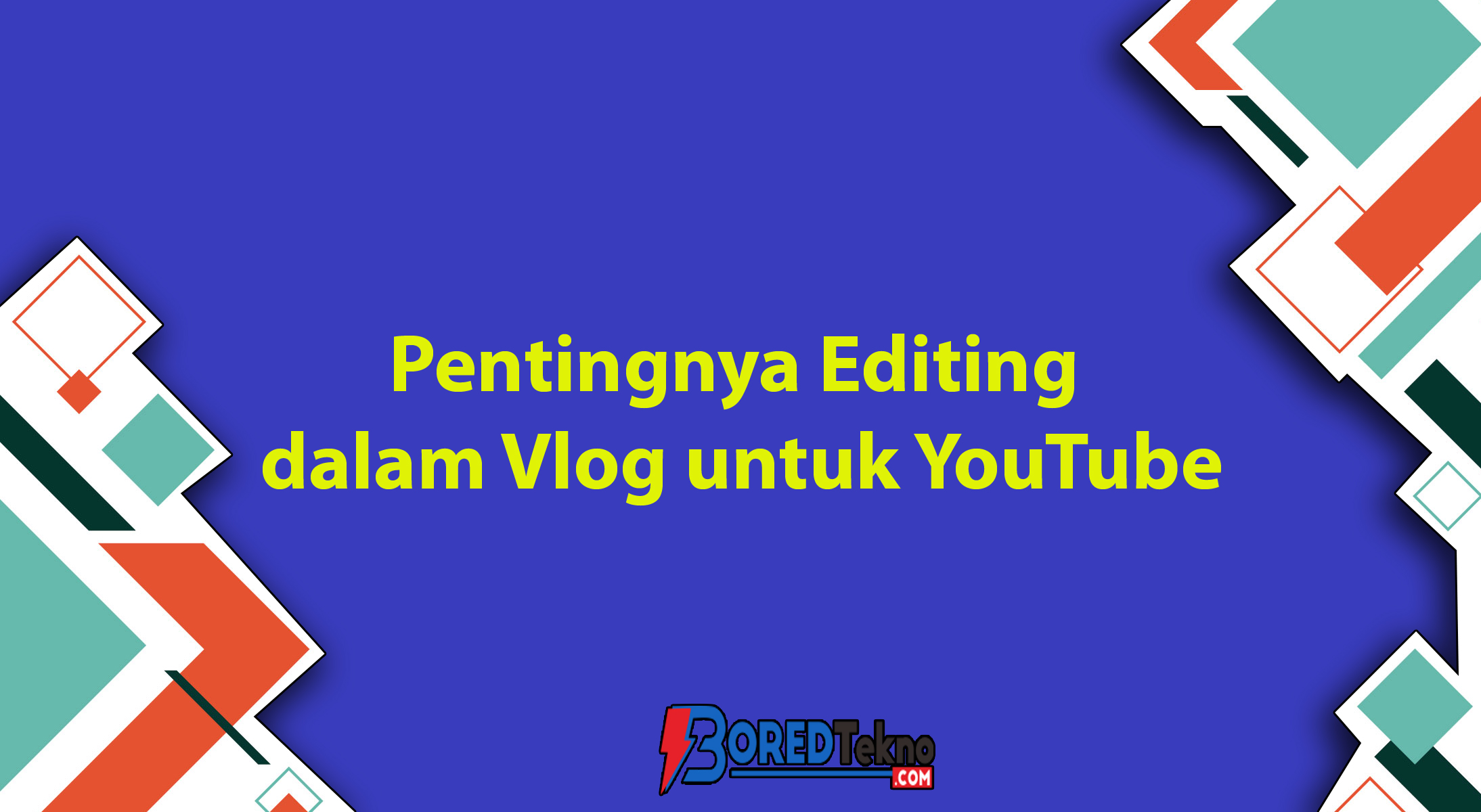 Vlog Editing Tutorial untuk YouTube