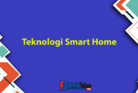 Teknologi Smart Home
